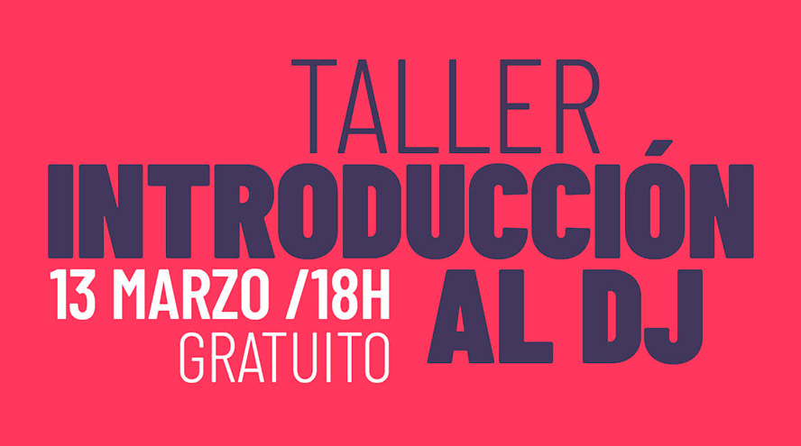¡Taller intro a DJ gratis con microFusa!